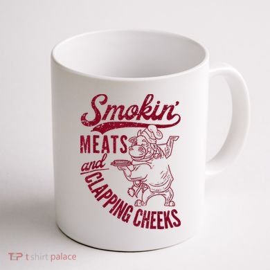 Smoking Meats And Clapping Cheeks Coffee Mug back