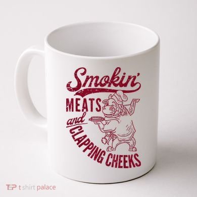 Smoking Meats And Clapping Cheeks Coffee Mug