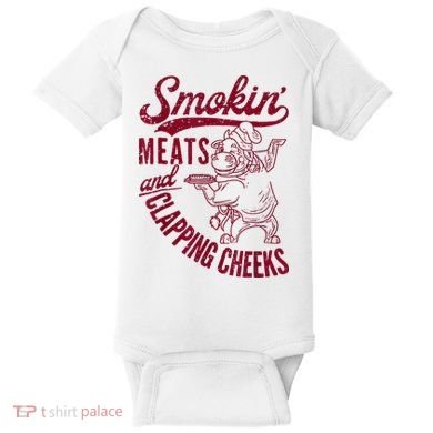 Smoking Meats And Clapping Cheeks Baby Bodysuit
