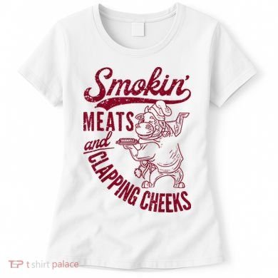 Smoking Meats And Clapping Cheeks Women's T-Shirt