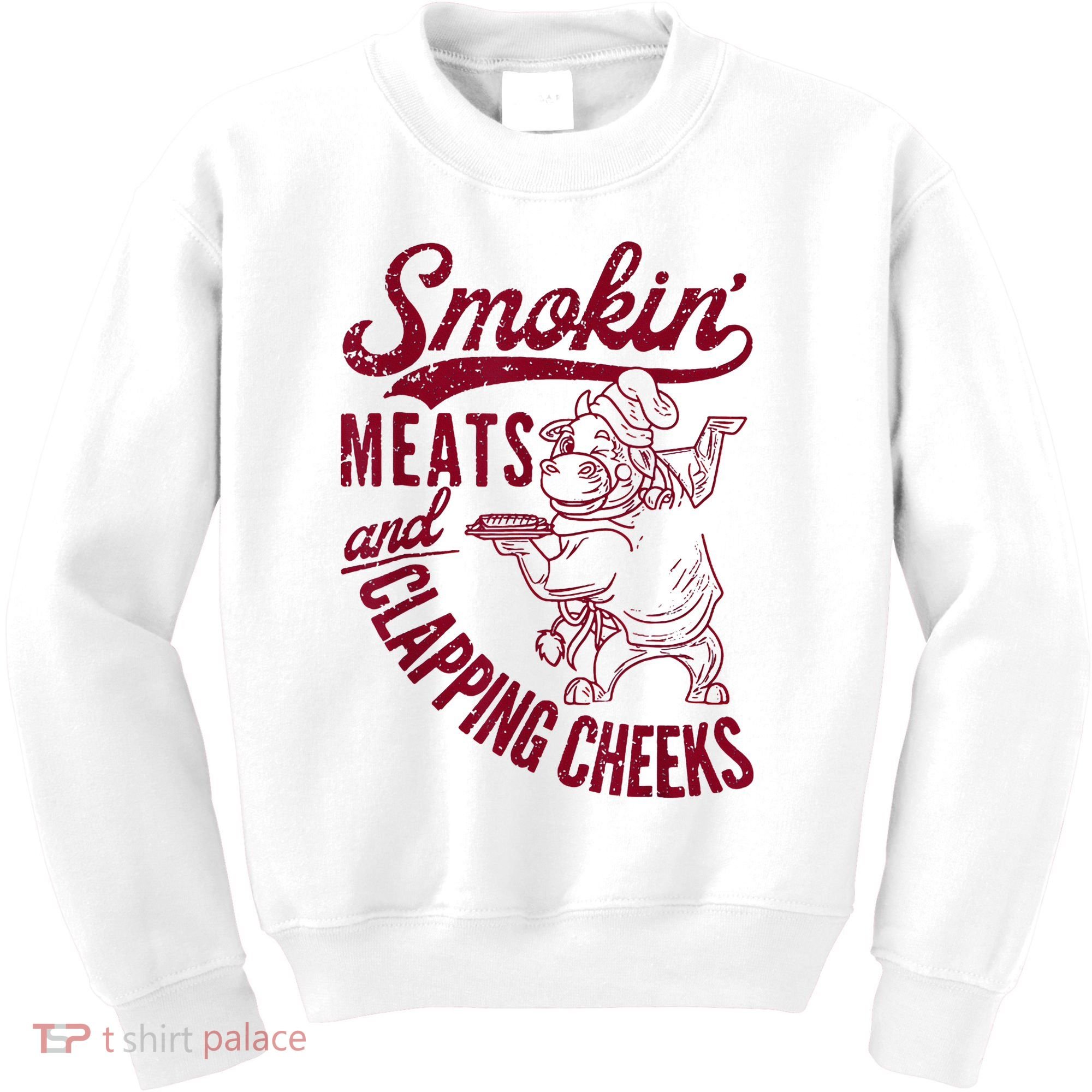 Smoking Meats And Clapping Cheeks Kids Sweatshirt