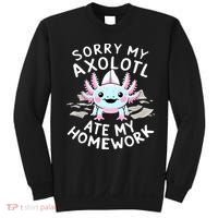Sorry My Axolotl Ate My Homework Kawaii Axolotl Sweatshirt thumb 0