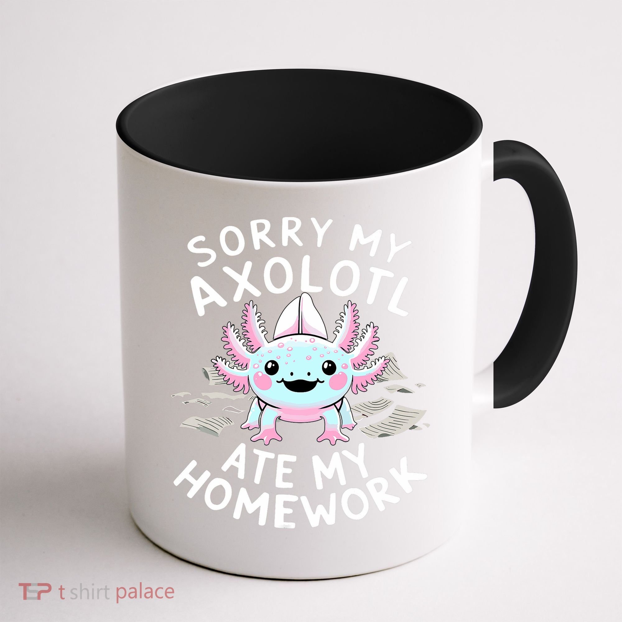 Sorry My Axolotl Ate My Homework Kawaii Axolotl Coffee Mug