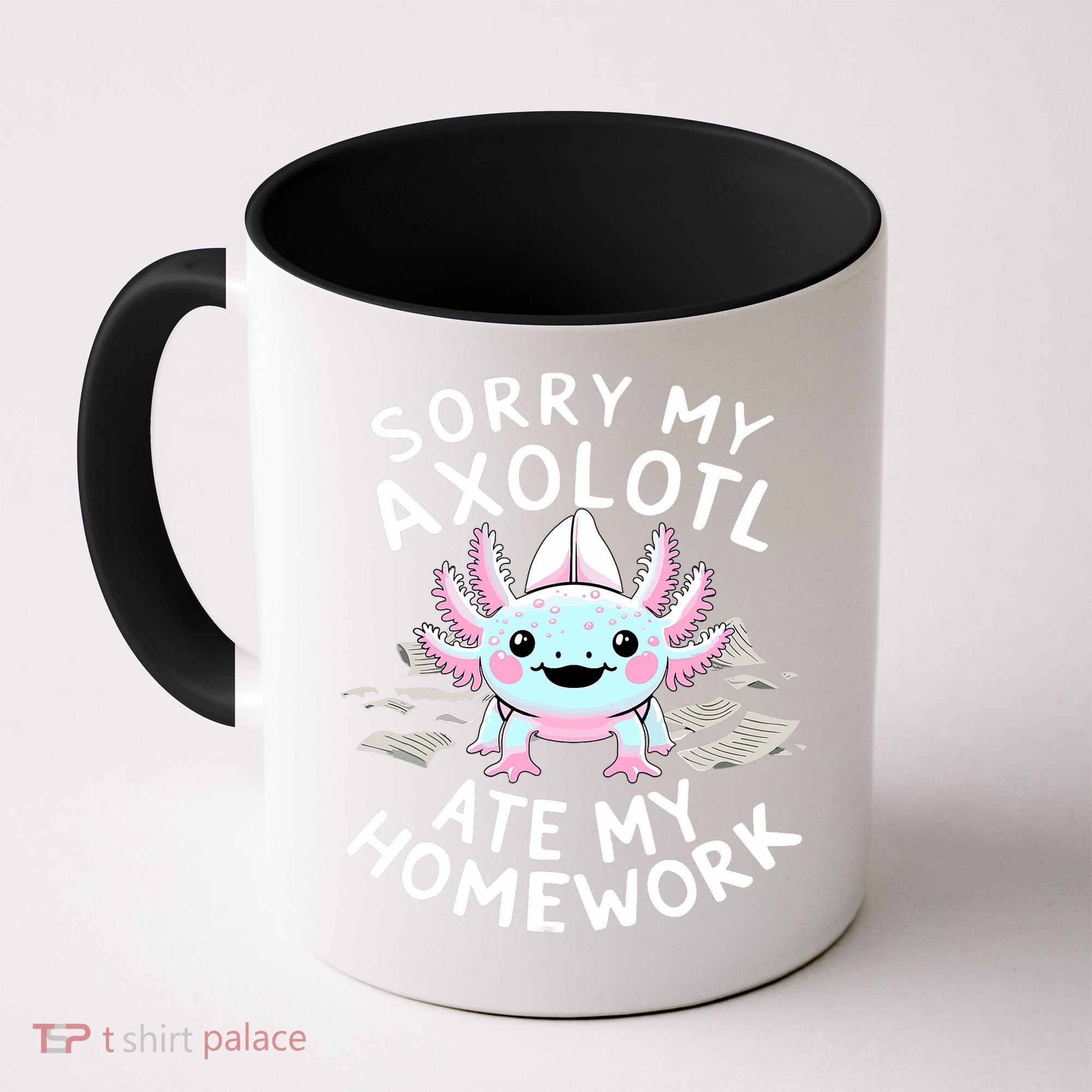 Sorry My Axolotl Ate My Homework Kawaii Axolotl Coffee Mug