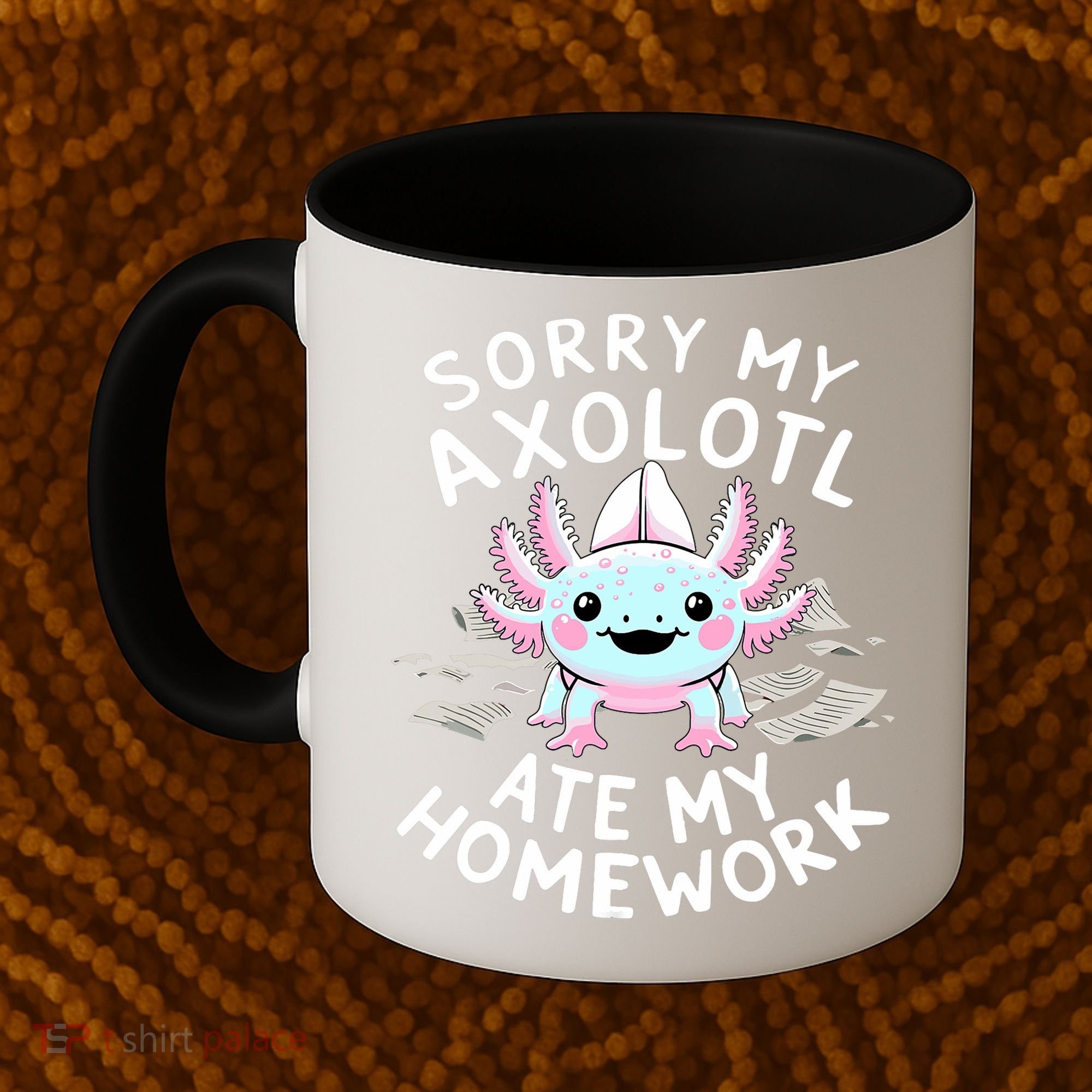 Sorry My Axolotl Ate My Homework Kawaii Axolotl Coffee Mug
