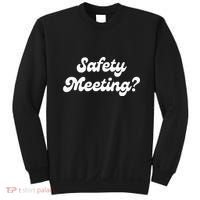 Safety Meeting Apparel Sweatshirt thumb 0