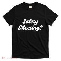 Safety Meeting Apparel T-Shirt thumb 0