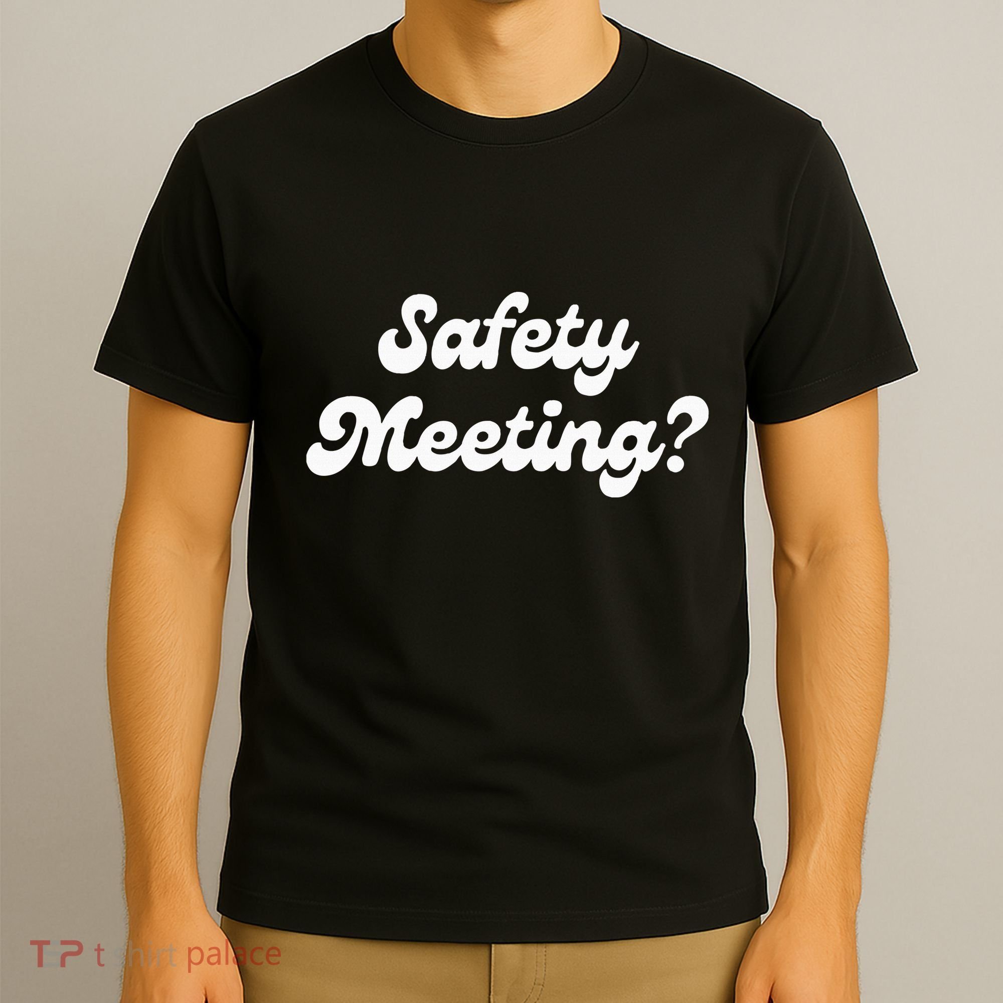 Safety Meeting Apparel T-Shirt