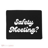Safety Meeting Apparel Mousepad thumb 0