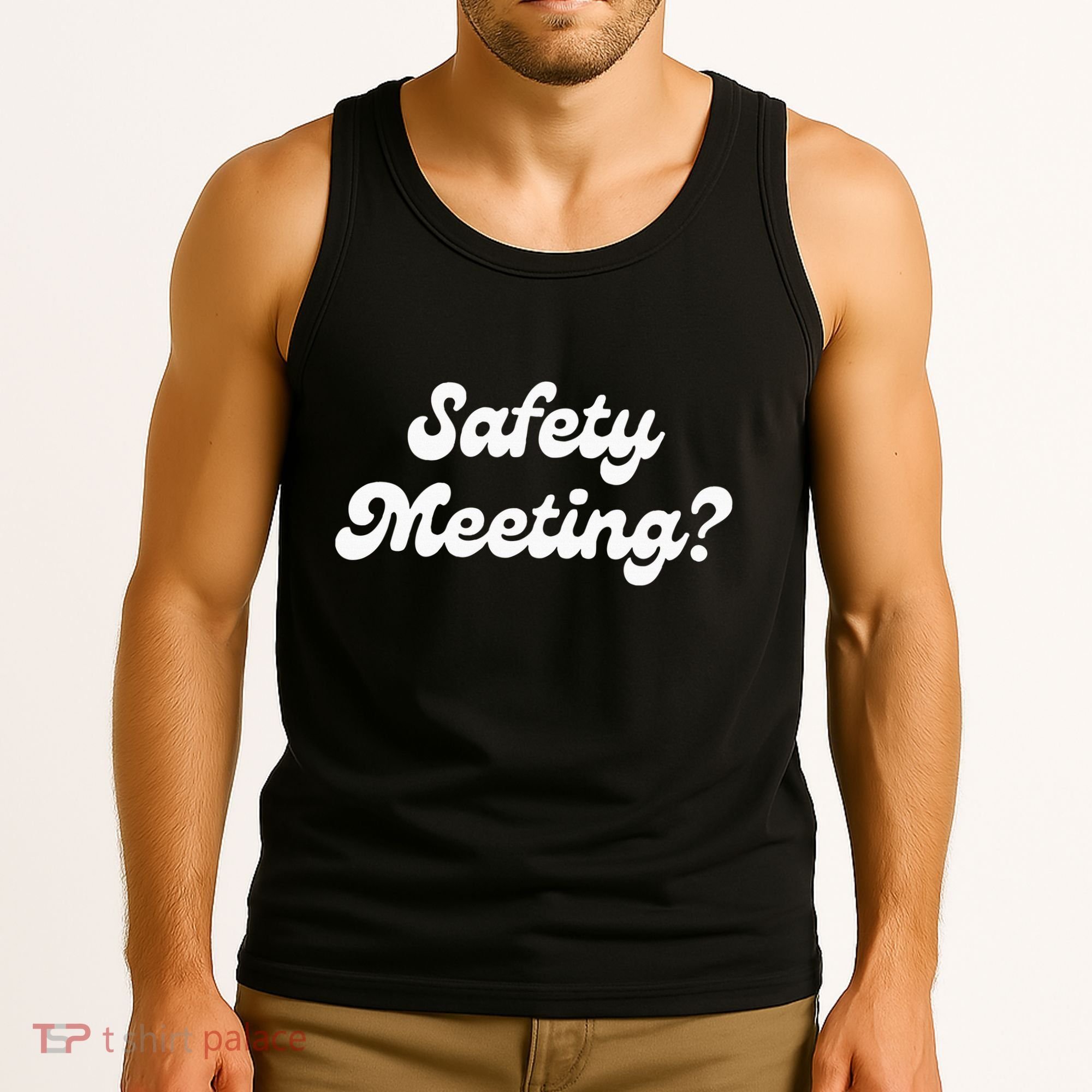 Safety Meeting Apparel Tank Top