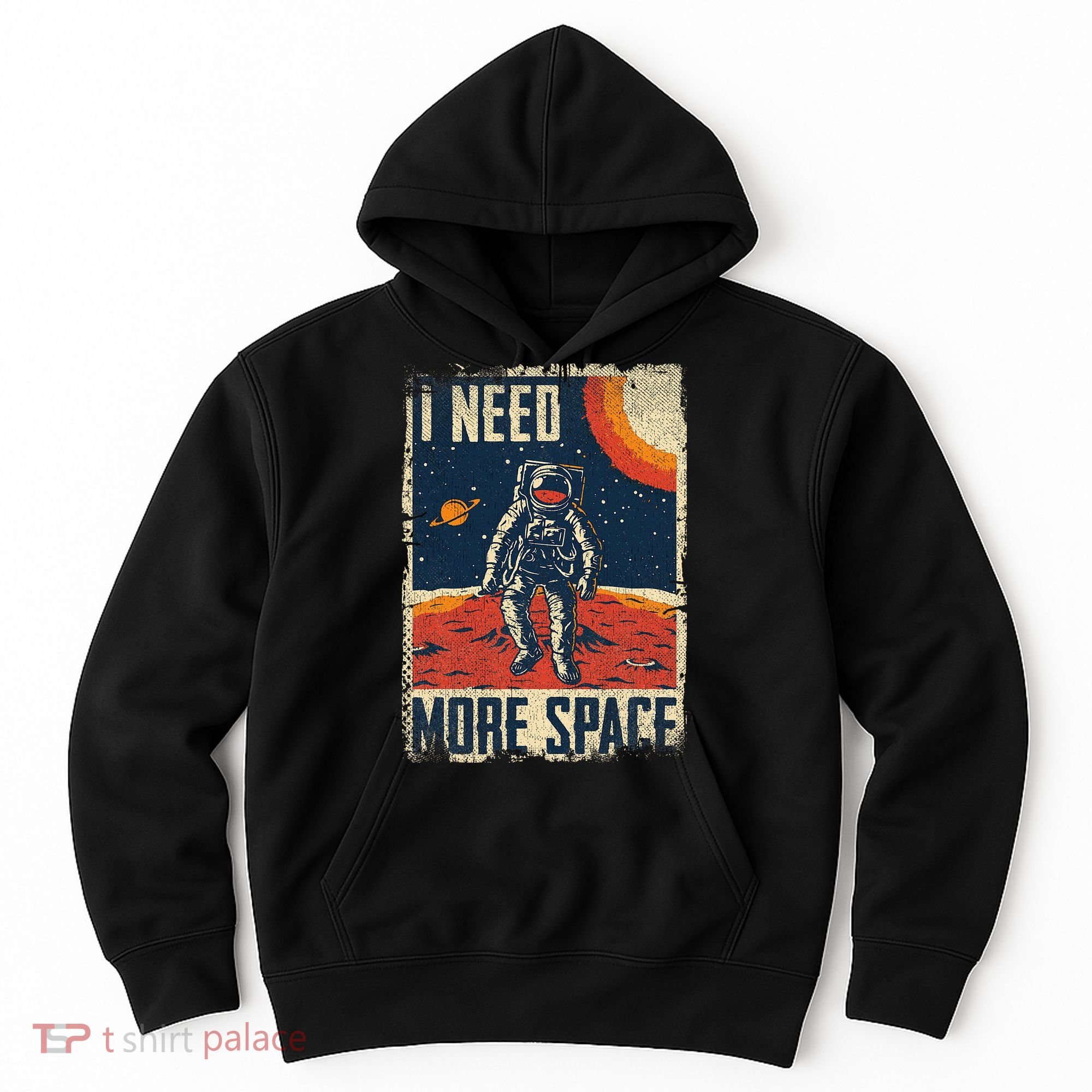 Space Man Astronaut Retro I Need More Space Hoodie
