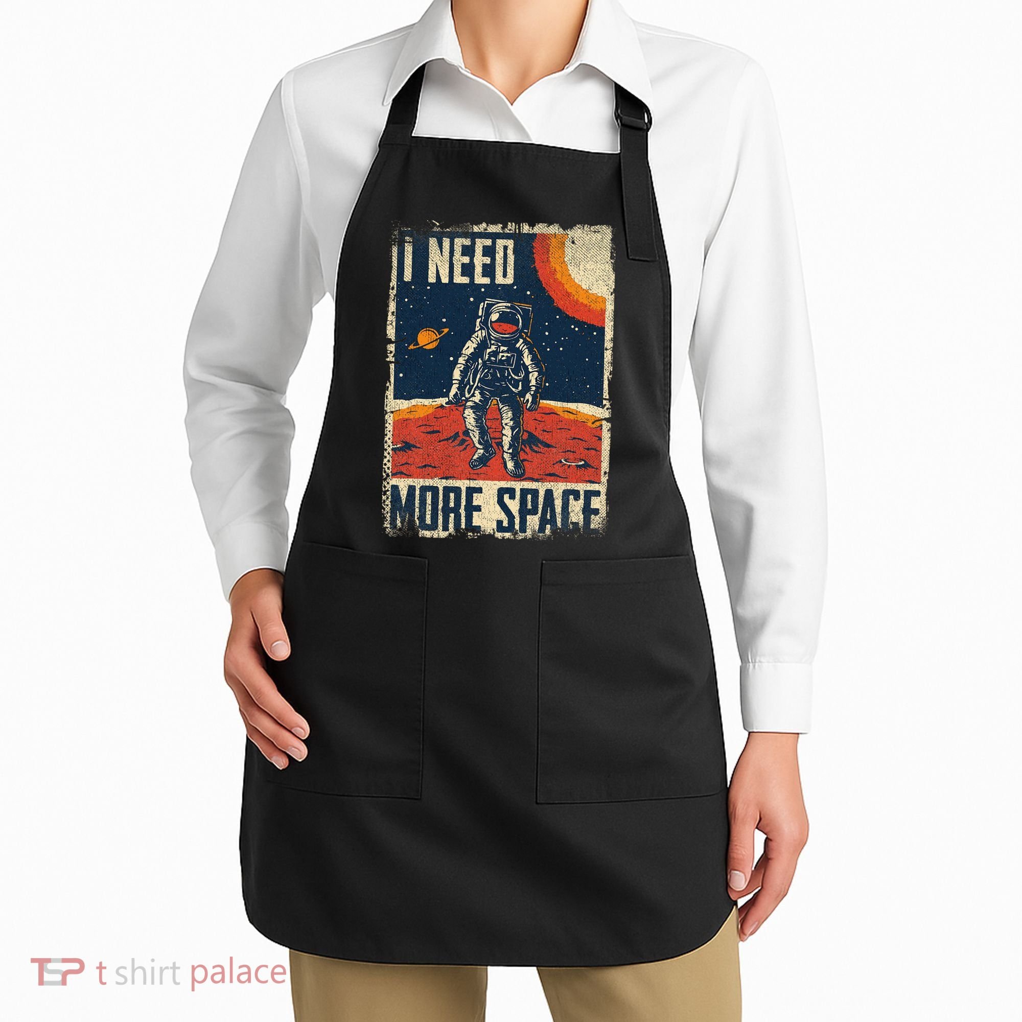 Space Man Astronaut Retro I Need More Space Apron