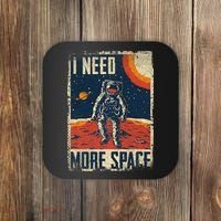 Space Man Astronaut Retro I Need More Space Coaster thumb 0
