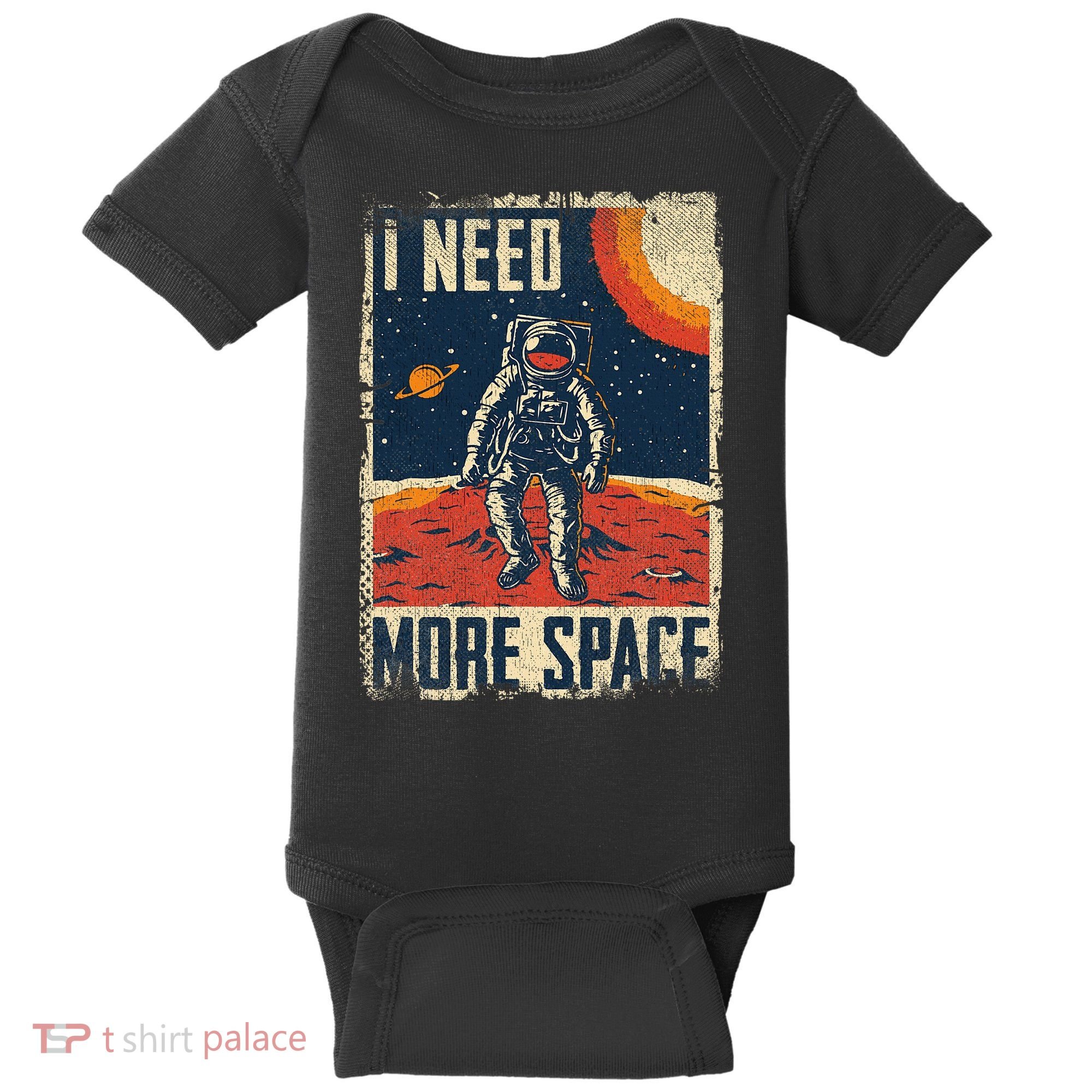 Space Man Astronaut Retro I Need More Space Baby Bodysuit