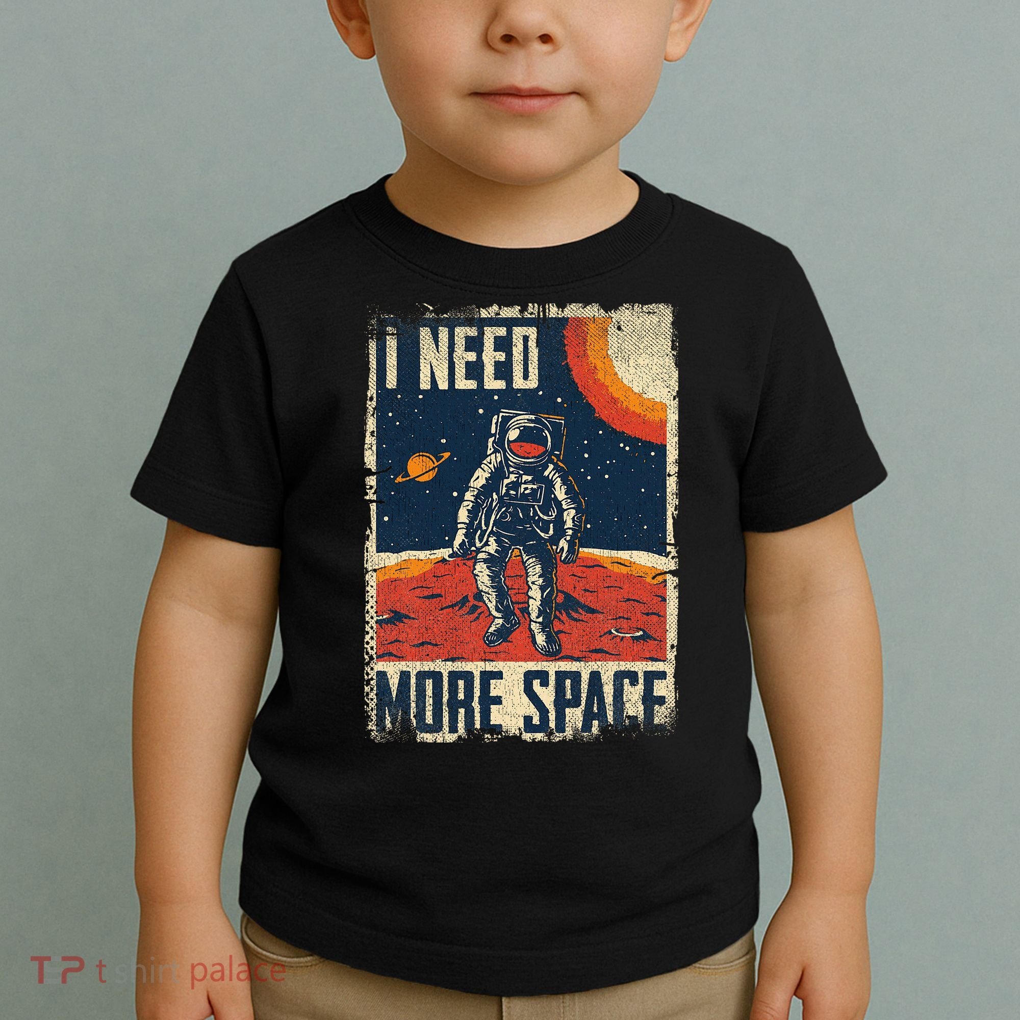 Space Man Astronaut Retro I Need More Space Toddler T-Shirt
