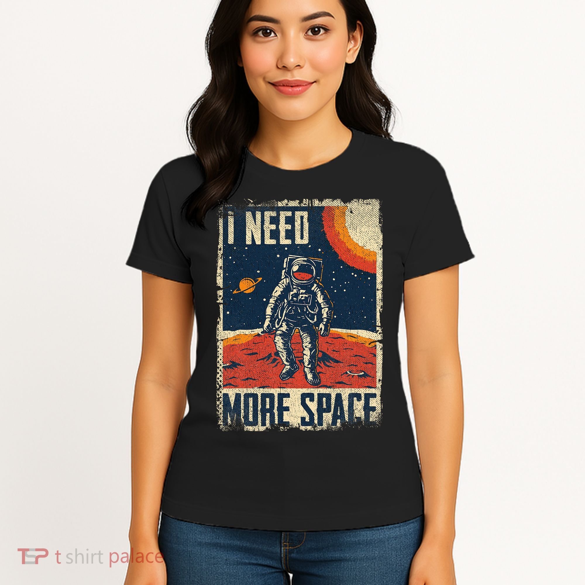 Space Man Astronaut Retro I Need More Space Women's T-Shirt
