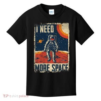 Space Man Astronaut Retro I Need More Space Kids T-Shirt