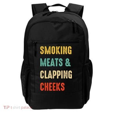 Smoking Meats And Clapping Cheeks Funny BBQ Meat Smoking Backpack