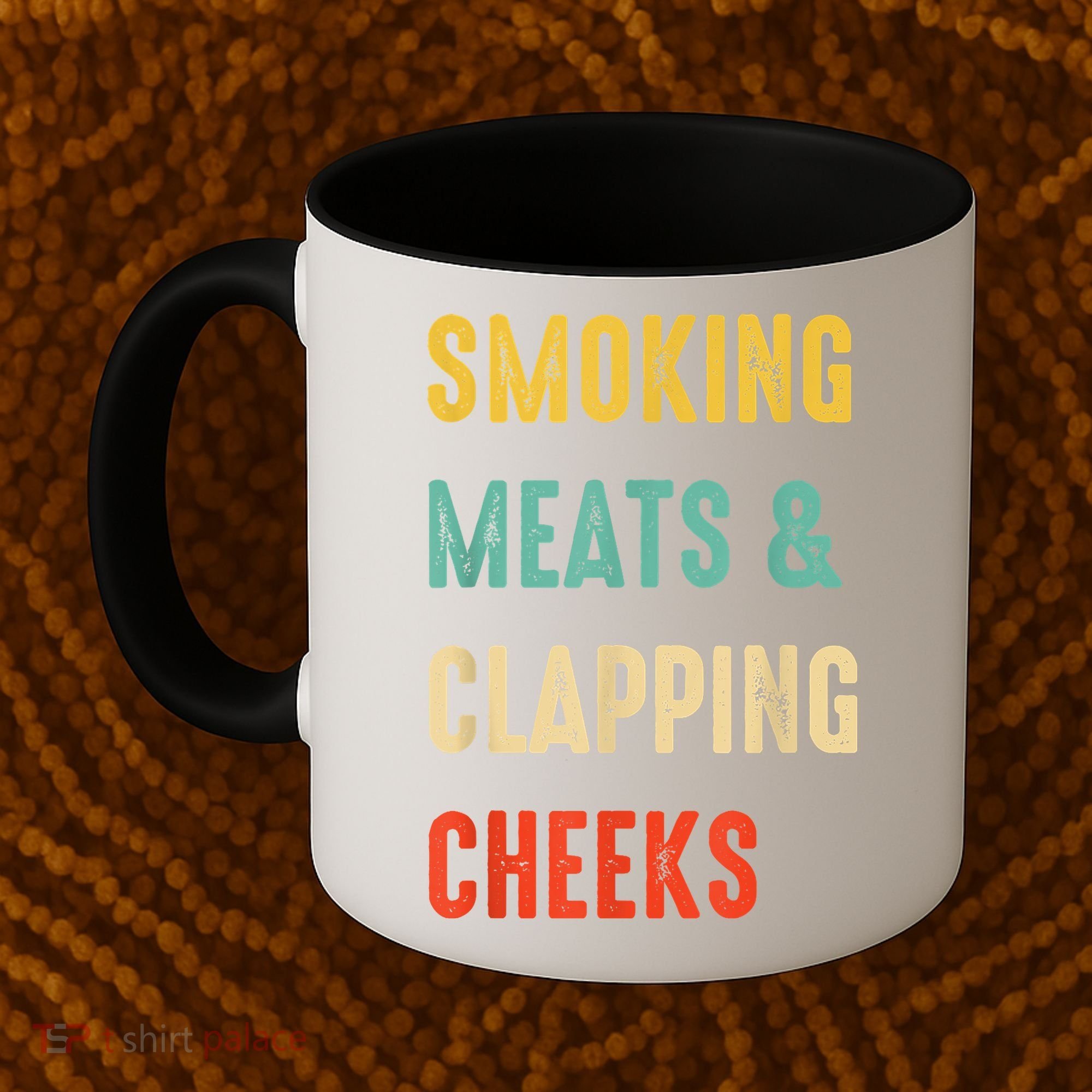Smoking Meats And Clapping Cheeks Funny BBQ Meat Smoking Coffee Mug