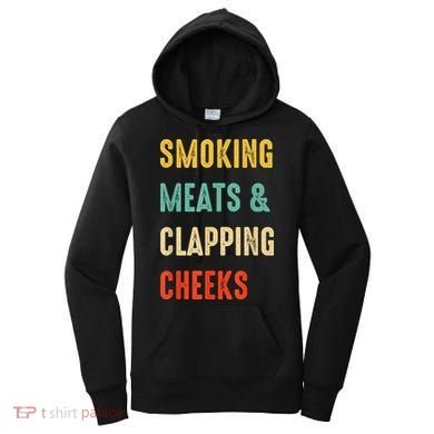 Smoking Meats And Clapping Cheeks Funny BBQ Meat Smoking Women's Hoodie