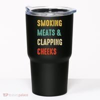 Smoking Meats And Clapping Cheeks Funny BBQ Meat Smoking Tumbler thumb 0
