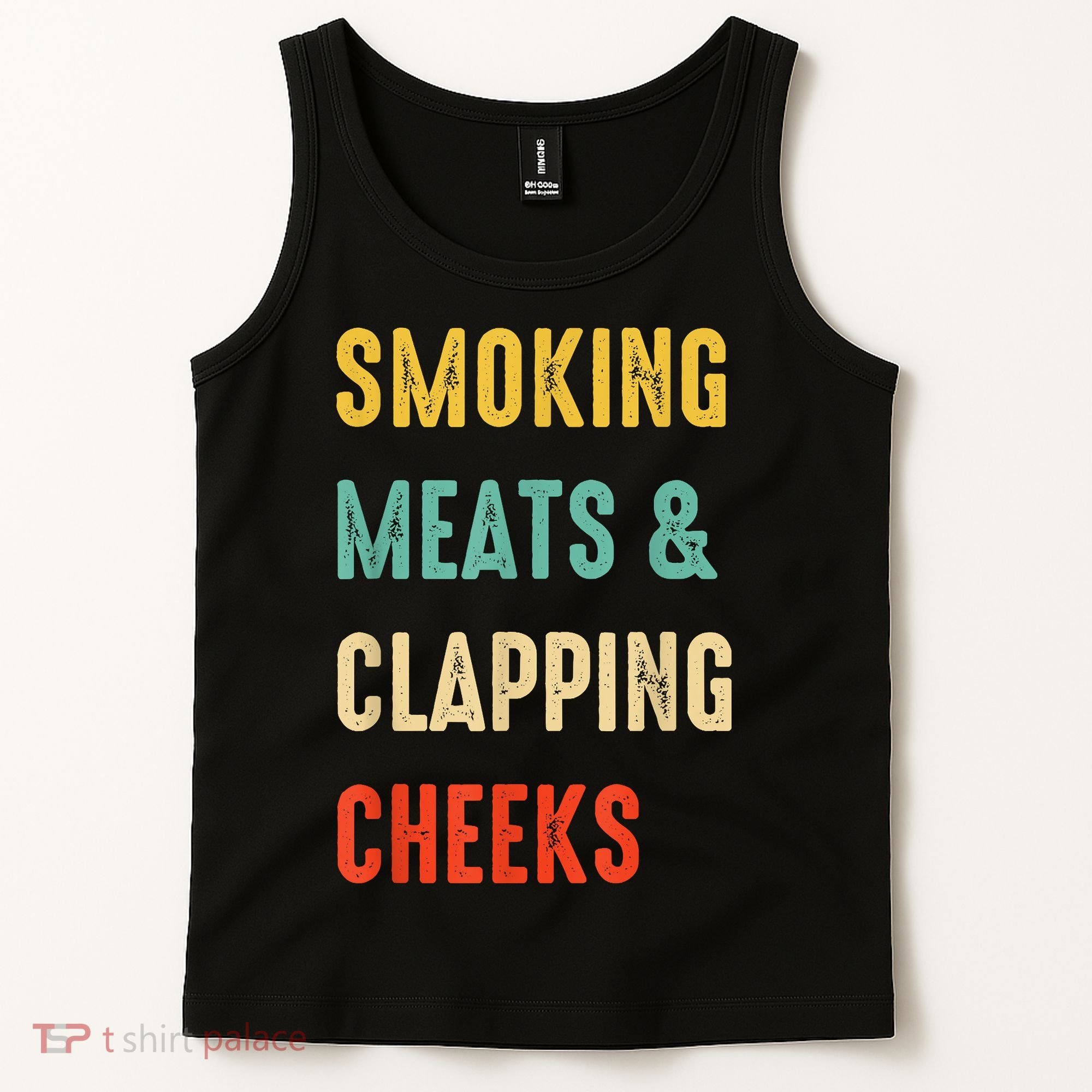 Smoking Meats And Clapping Cheeks Funny BBQ Meat Smoking Tank Top
