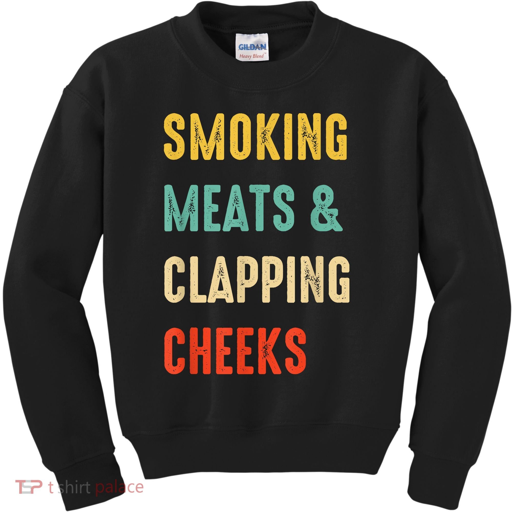 Smoking Meats And Clapping Cheeks Funny BBQ Meat Smoking Kids Sweatshirt