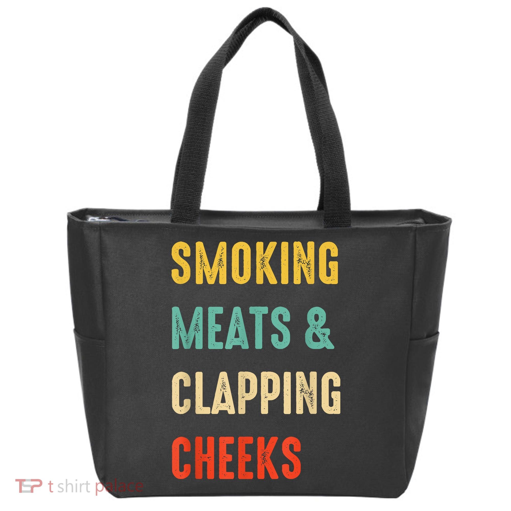 Smoking Meats And Clapping Cheeks Funny BBQ Meat Smoking Tote Bag