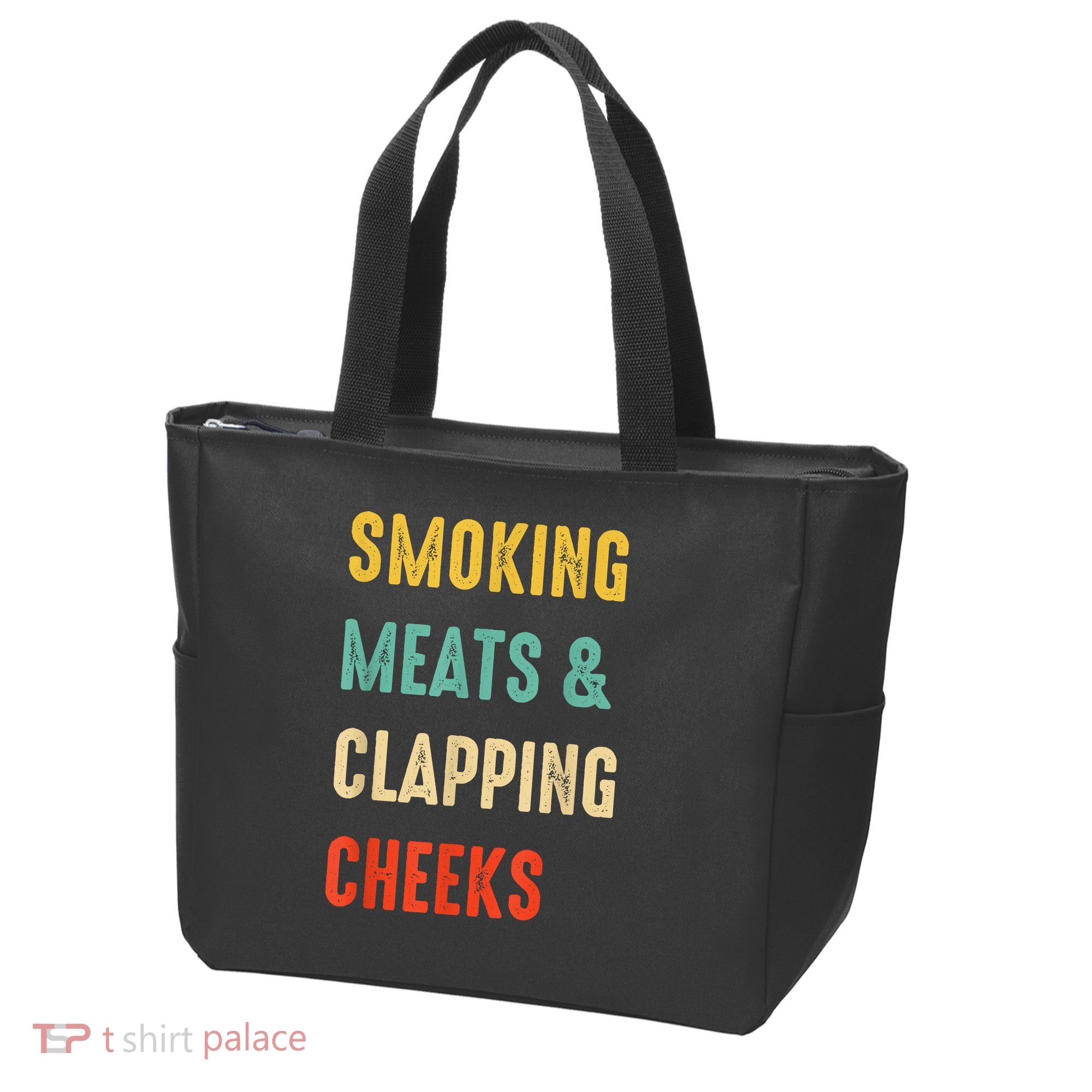 Smoking Meats And Clapping Cheeks Funny BBQ Meat Smoking Tote Bag