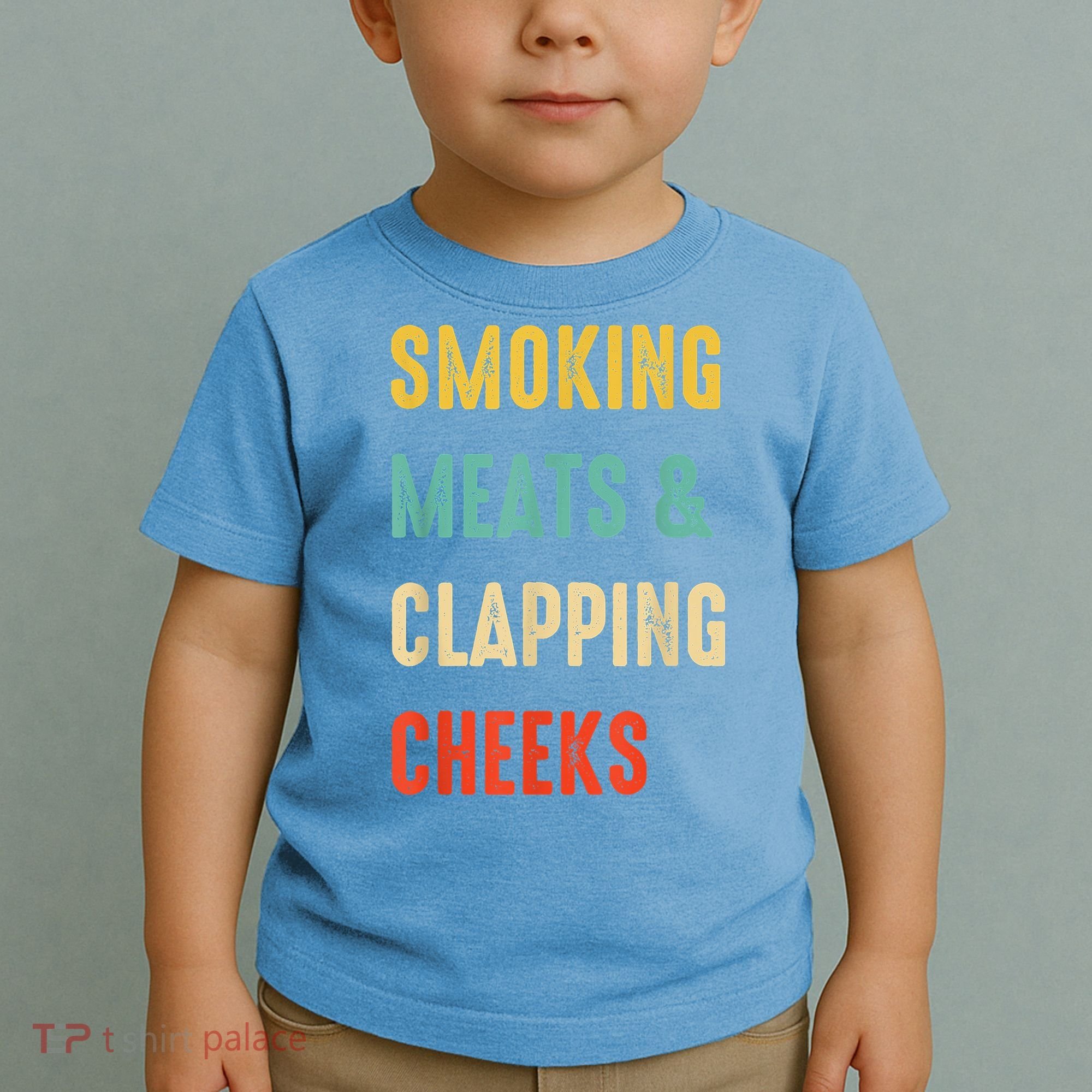 Smoking Meats And Clapping Cheeks Funny BBQ Meat Smoking Toddler T-Shirt