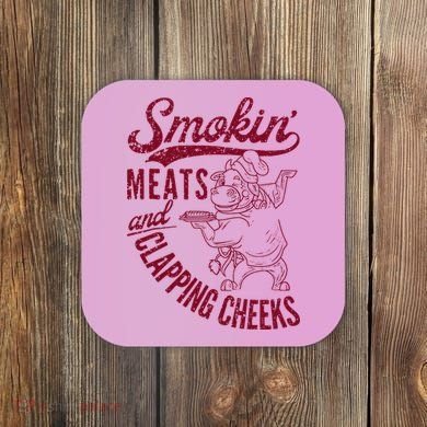 Smoking Meats And Clapping Cheeks Coaster