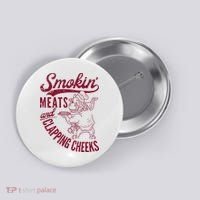 Smoking Meats And Clapping Cheeks Button thumb 0