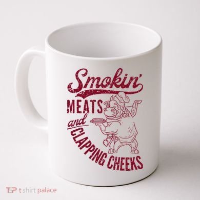 Smoking Meats And Clapping Cheeks Coffee Mug