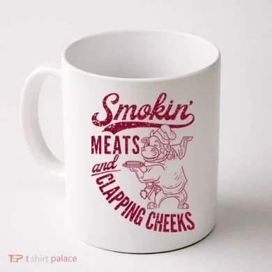 Smoking Meats And Clapping Cheeks Coffee Mug