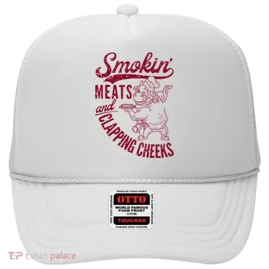 Smoking Meats And Clapping Cheeks Hat
