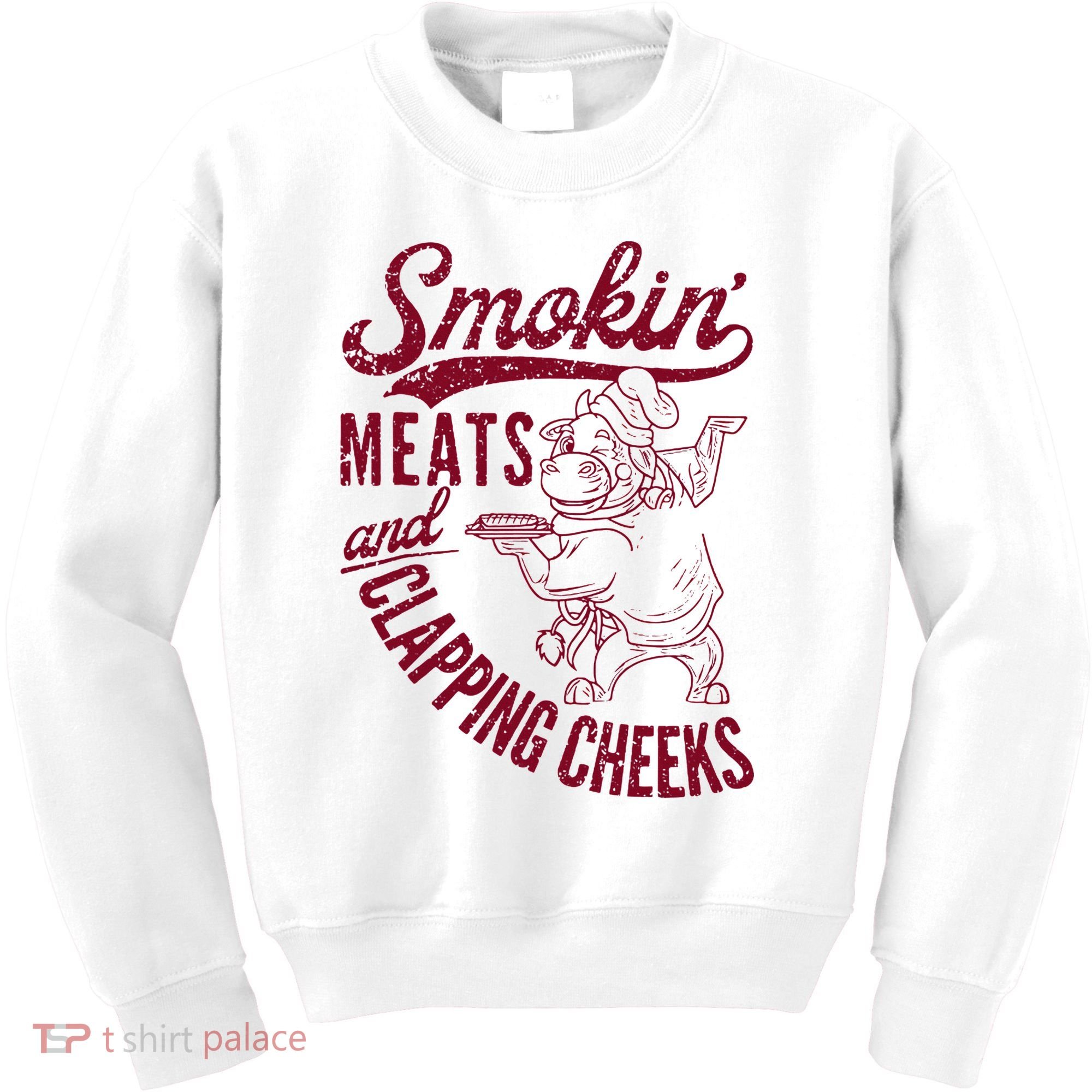 Smoking Meats And Clapping Cheeks Kids Sweatshirt