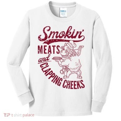 Smoking Meats And Clapping Cheeks Kids Long Sleeve Shirt