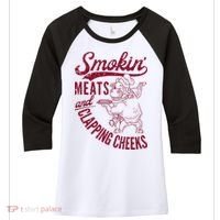 Smoking Meats And Clapping Cheeks Women's Tri-Blend 3/4-Sleeve Raglan Shirt thumb 0