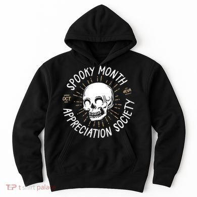 Spooky Month Appreciation Society Hoodie