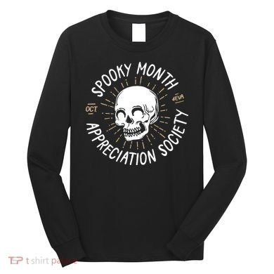 Spooky Month Appreciation Society Long Sleeve Shirt