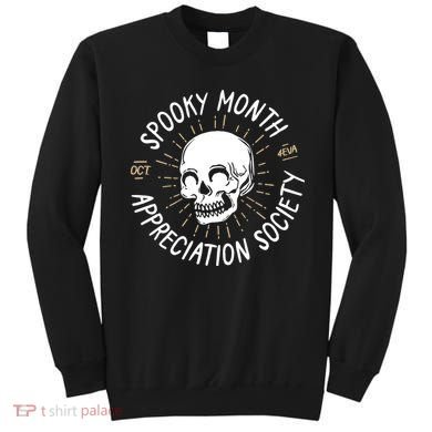 Spooky Month Appreciation Society Sweatshirt