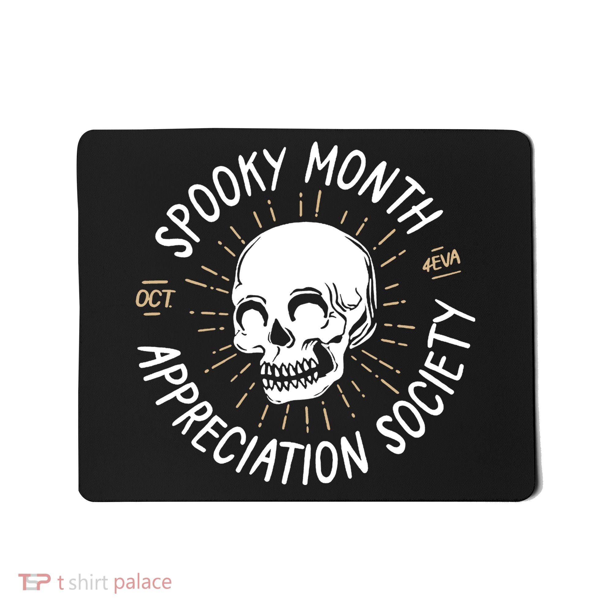 Spooky Month Appreciation Society Mousepad