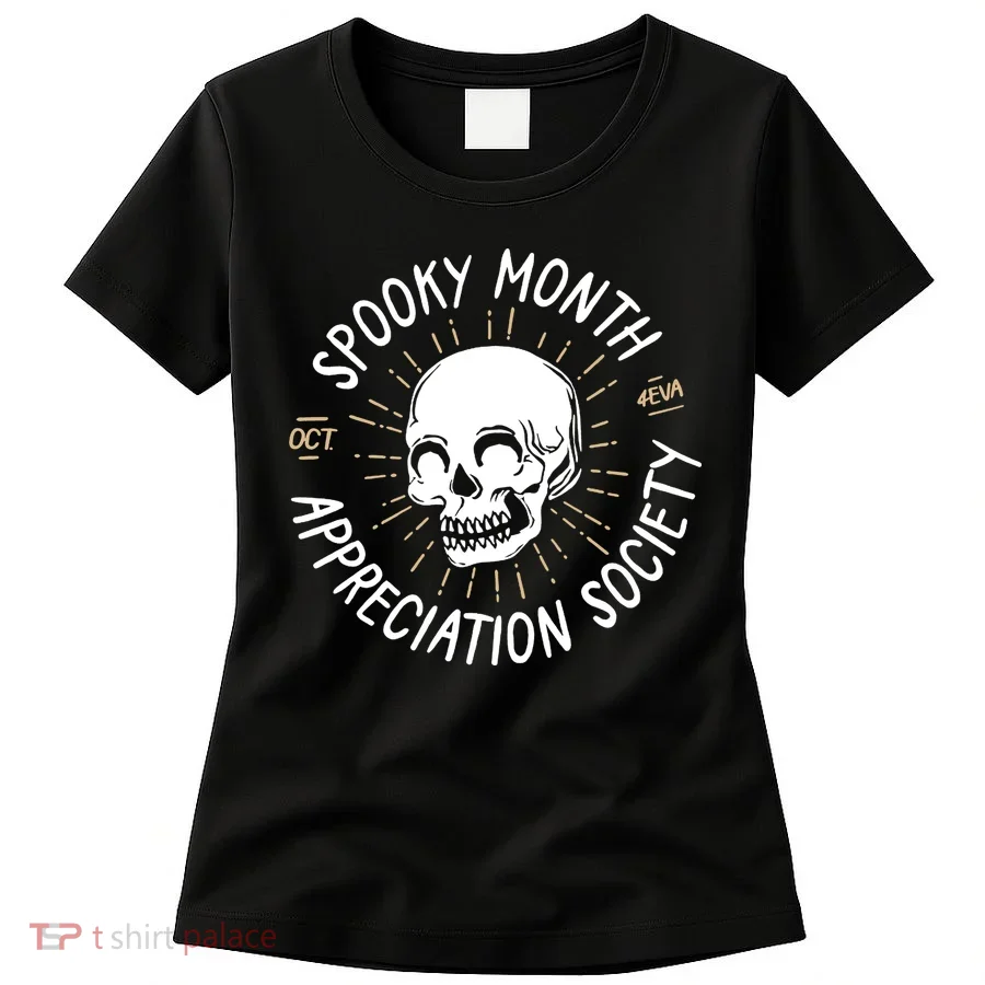 Spooky Month Appreciation Society Women's T-Shirt