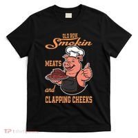 Smoking Meats And Clapping Cheeks T-Shirt thumb 0