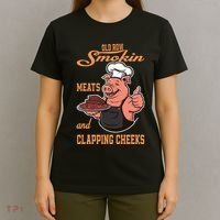 Smoking Meats And Clapping Cheeks T-Shirt thumb 4