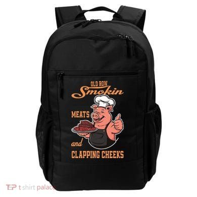 Smoking Meats And Clapping Cheeks Backpack