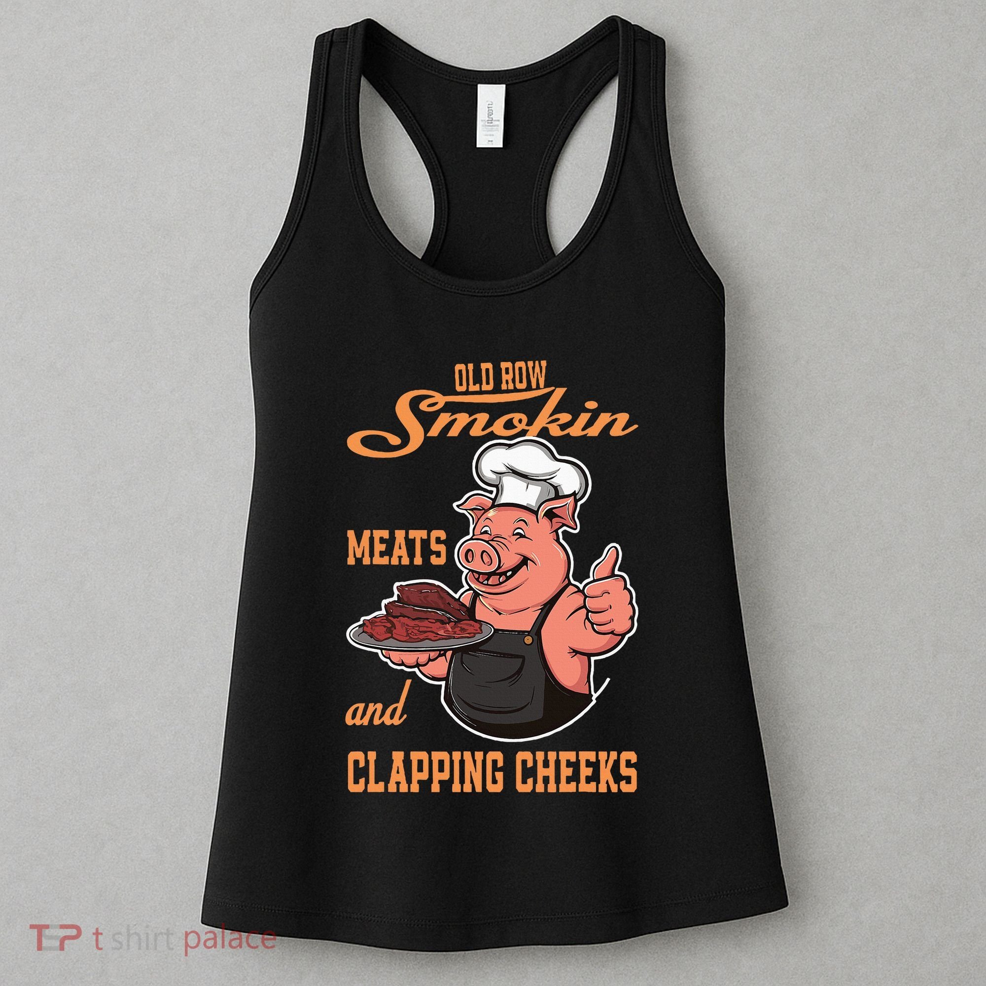Smoking Meats And Clapping Cheeks Women's Tank Top