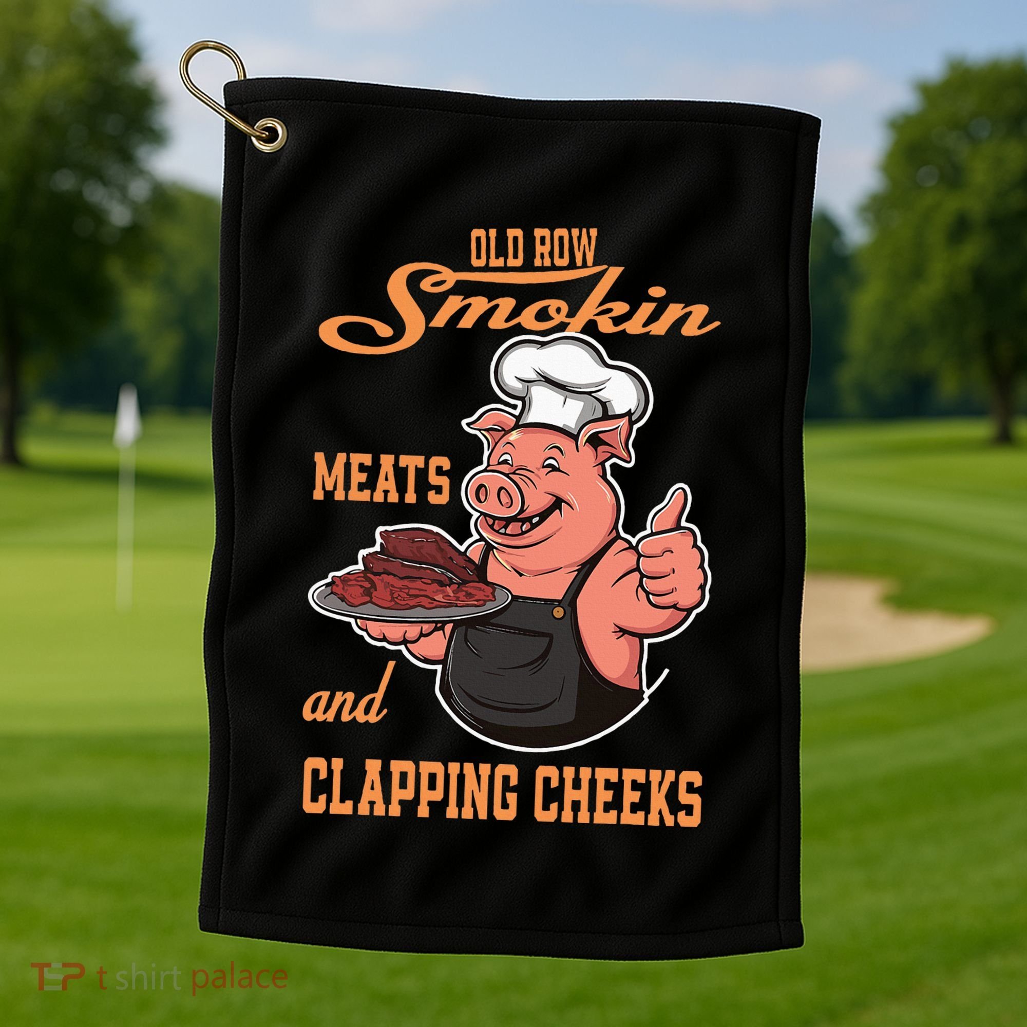 Smoking Meats And Clapping Cheeks Golf Towel