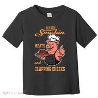 Smoking Meats And Clapping Cheeks Toddler T-Shirt thumb 0
