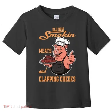 Smoking Meats And Clapping Cheeks Toddler T-Shirt